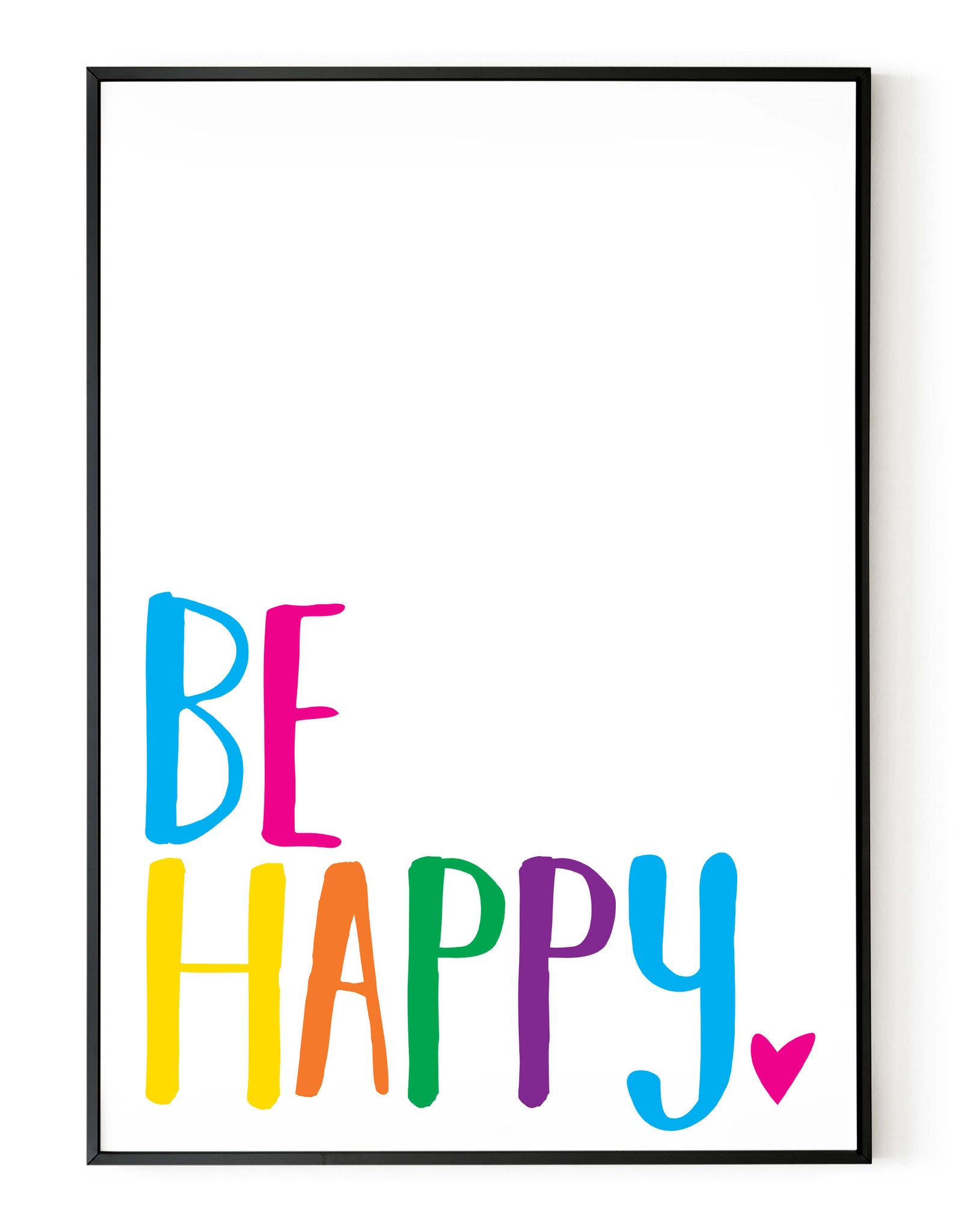 A portrait giclée print with ‘be happy’ message on white paper, in a black frame, using bold bright colours.