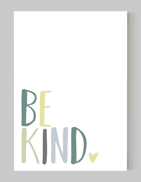 A portrait giclée print with ‘be kind’ message, on white paper, using green pastel shades.