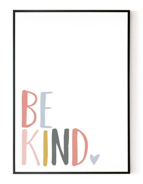 A portrait giclée print with ‘be kind’ message, on white paper in a black frame, using peachy pastel shades.