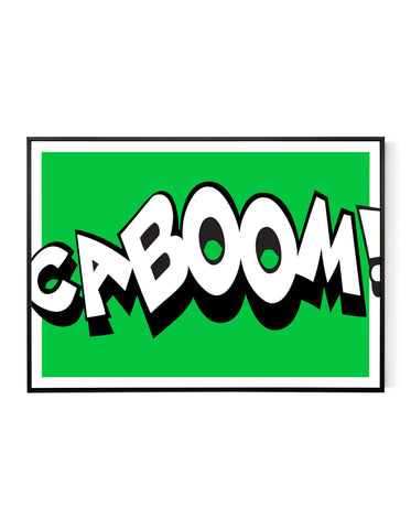 A bold landscape giclée print with ‘Caboom’ statement message, on white paper in a black frame, using green and black inks.