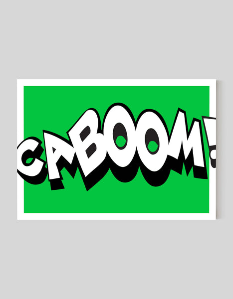 A bold landscape giclée print with ‘Caboom’ statement message, on white paper, using green and black inks.