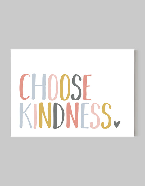 A landscape giclée print with ‘Choose Kindness’ message, on white paper, using peachy pastel shades.