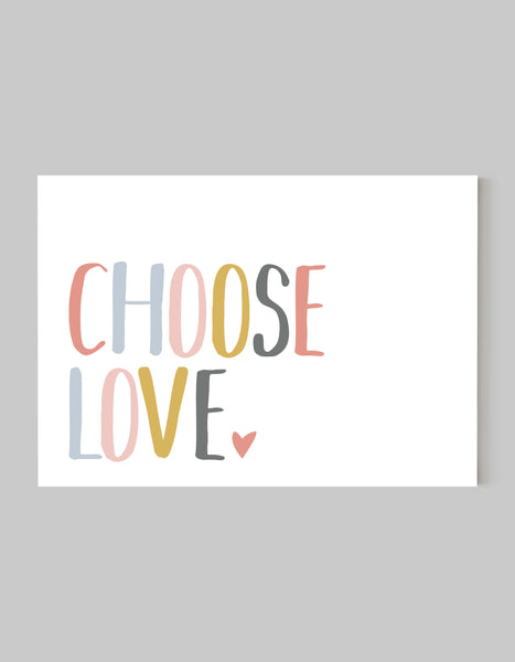 A landscape giclée print with ‘Choose Love’ message, on white paper, using peachy pastel shades.