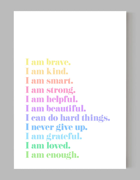 A portrait ‘affirmations’ giclée print, on white paper, using pastel rainbow coloured inks.