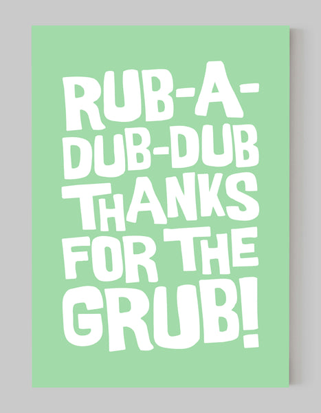 A portrait ‘rub-a-dub-dub’ giclée print, on white paper, using ash green ink.