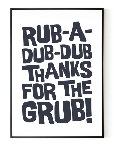A portrait ‘rub-a-dub-dub’ giclée print, on white paper in black frame, using inkwell text ink.