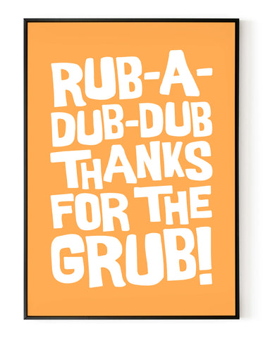 A portrait ‘rub-a-dub-dub’ giclée print, on white paper in black frame, using marigold ink.