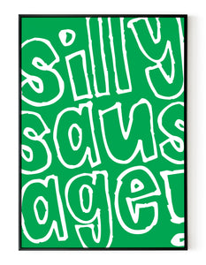 A portrait ‘silly sausage’ giclée print, on white paper in black frame, using vibrant green ink.