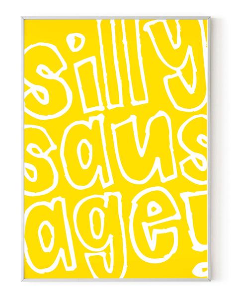 A portrait ‘silly sausage’ giclée print, on white paper in a white frame, using vibrant yellow ink.
