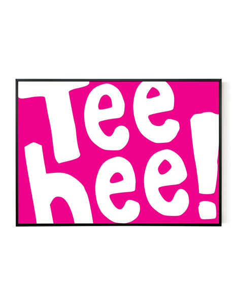 A landscape ‘Tee Hee’ giclée print, on white paper in a black frame, using pink ink.