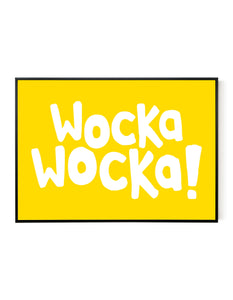 A landscape ‘Wocka Wocka’ giclée print, on white paper in a black frame, using bright yellow ink.