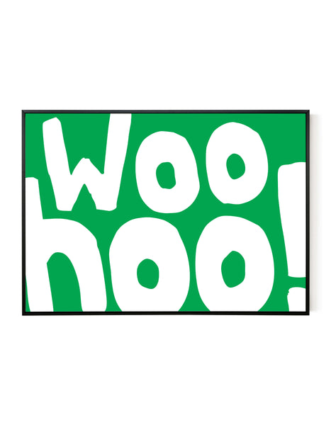 A landscape ‘Woo Hoo’ giclée print, on white paper in a black frame, using bright green ink.