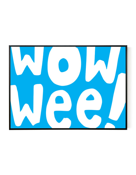 A landscape ‘Wow Wee’ giclée print, on white paper in a black frame, using bright cyan ink.