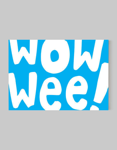 A landscape ‘Wow Wee’ giclée print, on white paper, using bright cyan ink.